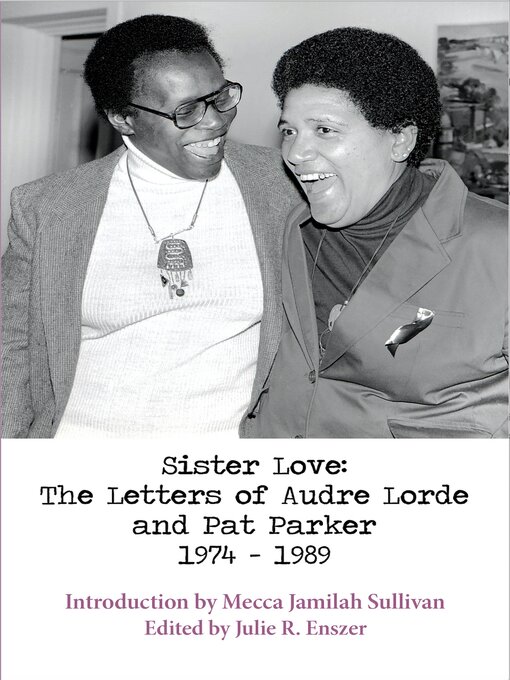 Title details for Sister Love by Audre Lorde - Available